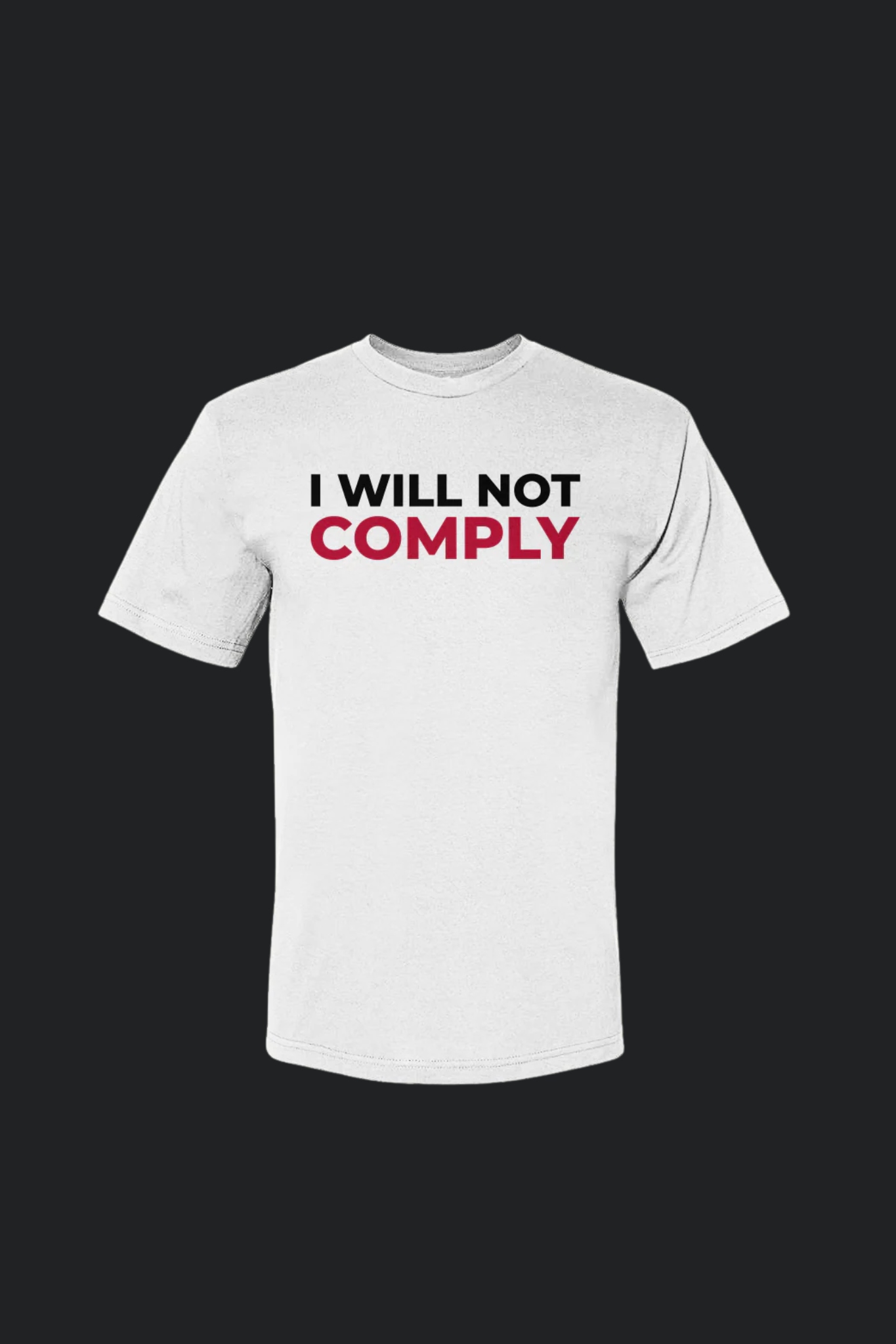I Will Not Comply